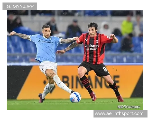 拉齐奥近期对阵AC米兰表现出色近4场赛事收获2胜1平1负 拉齐奥近期对阵AC米兰表现出色近4场赛事收获2胜1平1负